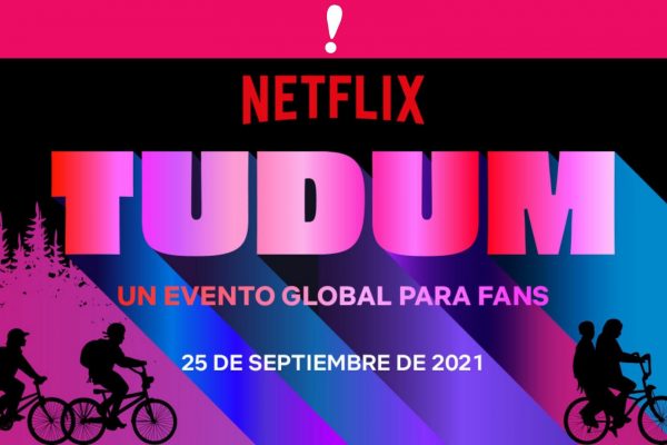TUDUM Netflix 25 de septiembre 2021