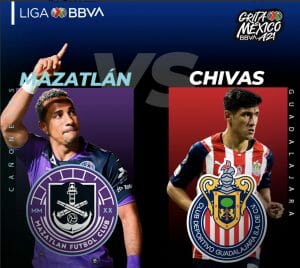 Chivas vs Mazatlan